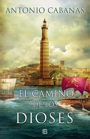 EL CAMINO DE LOS DIOSES | 9788466658003 | CABANAS, ANTONIO | Galatea Llibres | Llibreria online de Reus, Tarragona | Comprar llibres en català i castellà online