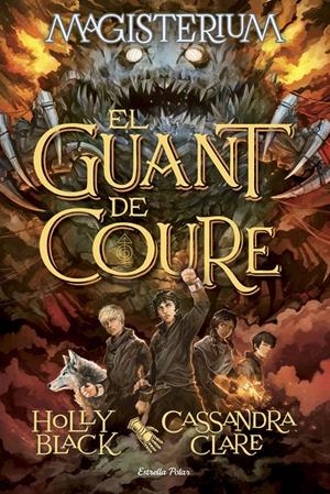 EL GUANT DE COURE (MAGISTERIUM, 2) | 9788416519583 | CLARE, CASSANDRA; HOLLY BLACK | Galatea Llibres | Librería online de Reus, Tarragona | Comprar libros en catalán y castellano online