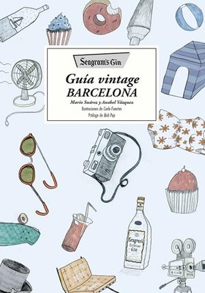 GUIA VINTAGE DE BARCELONA -CAST- | 9788416489138 | SUAREZ, MARIO | Galatea Llibres | Librería online de Reus, Tarragona | Comprar libros en catalán y castellano online