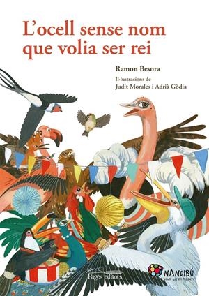 L'OCELL SENSE NOM QUE VOLIA SER REI | 9788499756790 | BESORA OLIVA, RAMON | Galatea Llibres | Llibreria online de Reus, Tarragona | Comprar llibres en català i castellà online