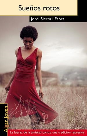 SUEÑOS ROTOS | 9788498453041 | SIERRA I FABRA, JORDI | Galatea Llibres | Llibreria online de Reus, Tarragona | Comprar llibres en català i castellà online