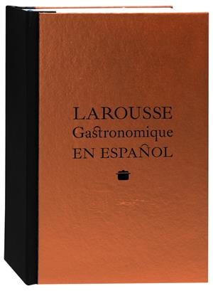 LAROUSSE GASTRONOMIQUE EN ESPAÑOL | 9788416368433 | Galatea Llibres | Librería online de Reus, Tarragona | Comprar libros en catalán y castellano online