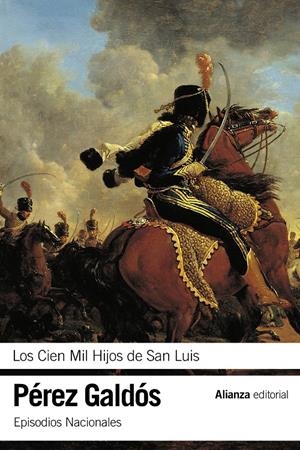 LOS CIEN MIL HIJOS DE SAN LUIS | 9788491041788 | PÉREZ GALDÓS, BENITO | Galatea Llibres | Llibreria online de Reus, Tarragona | Comprar llibres en català i castellà online
