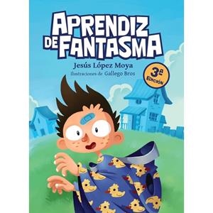 APRENDIZ DE FANTASMA | 9788494441219 | LÓPEZ MOYA, JESÚS | Galatea Llibres | Llibreria online de Reus, Tarragona | Comprar llibres en català i castellà online