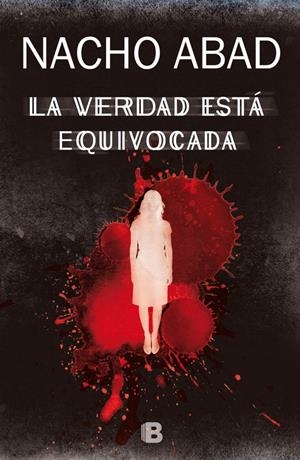 LA VERDAD ESTÁ EQUIVOCADA | 9788466658232 | ABAD, NACHO | Galatea Llibres | Librería online de Reus, Tarragona | Comprar libros en catalán y castellano online