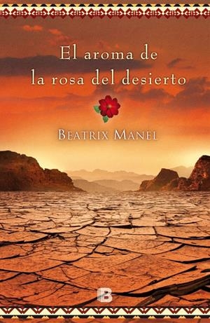 EL AROMA DE LA ROSA DEL DESIERTO | 9788466658324 | MANNEL, BEATRIX | Galatea Llibres | Librería online de Reus, Tarragona | Comprar libros en catalán y castellano online