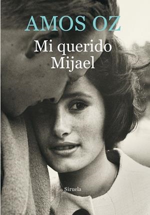 MI QUERIDO MIJAEL | 9788416465156 | OZ, AMOS | Galatea Llibres | Llibreria online de Reus, Tarragona | Comprar llibres en català i castellà online