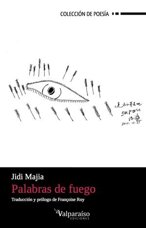 PALABRAS DE FUEGO | 9788494415852 | MAJIA, JIDI (DALIANGSHAN, SICHUAN, CHINA, 1961) | Galatea Llibres | Llibreria online de Reus, Tarragona | Comprar llibres en català i castellà online