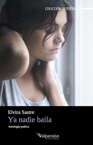 YA NADIE BAILA | 9788416560004 | SASTRE, ELVIRA | Galatea Llibres | Llibreria online de Reus, Tarragona | Comprar llibres en català i castellà online