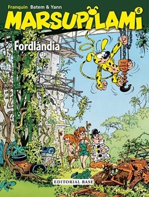FORDLÀNDIA MARSUPILAMI 6 | 9788416166961 | BAILLY, PIERRE/ FRAIPONT, CÉLINE | Galatea Llibres | Librería online de Reus, Tarragona | Comprar libros en catalán y castellano online