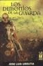 LOS DEMONIOS DE LA GUARDA | 9788481363692 | URRUTIA, JOSE LUIS | Galatea Llibres | Librería online de Reus, Tarragona | Comprar libros en catalán y castellano online