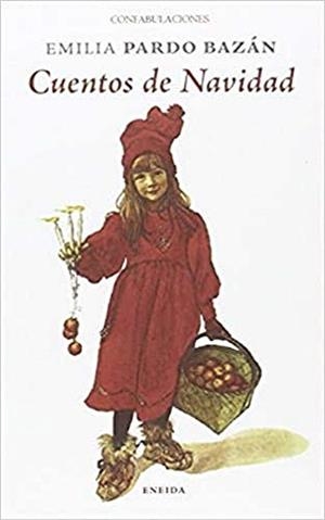 CUENTOS DE NAVIDAD | 9788415458845 | PARDO BAZAN, EMILIA | Galatea Llibres | Llibreria online de Reus, Tarragona | Comprar llibres en català i castellà online