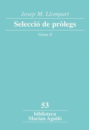 SE4LECCIÓ DE PRÒLEGS. VOL.2 | 9788498838053 | LLOMPART, JOSEP Mª | Galatea Llibres | Librería online de Reus, Tarragona | Comprar libros en catalán y castellano online