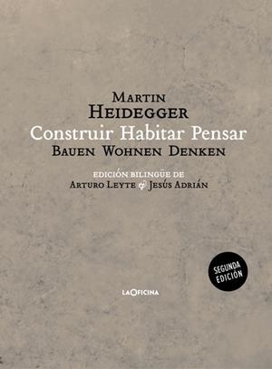 CONSTRUIR  HABITAR  PENSAR (BAUEN WOHNEN DENKEN) | 9788494440106 | HEIDEGGER, MARTIN | Galatea Llibres | Llibreria online de Reus, Tarragona | Comprar llibres en català i castellà online