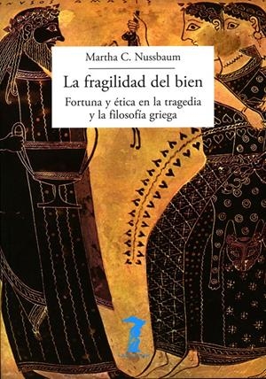 LA FRAGILIDAD DEL BIEN | 9788477743057 | NUSSBAUM, MARTHA CRAVEN | Galatea Llibres | Llibreria online de Reus, Tarragona | Comprar llibres en català i castellà online