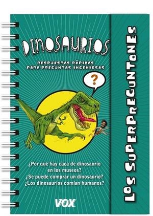 LOS SUPERPREGUNTONES  DINOSAURIOS | 9788499741895 | Galatea Llibres | Librería online de Reus, Tarragona | Comprar libros en catalán y castellano online