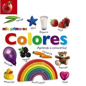 MIS PRIMEROS COLORES | 9788469604458 | Galatea Llibres | Llibreria online de Reus, Tarragona | Comprar llibres en català i castellà online