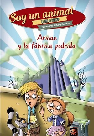 ARMAN Y LA FÁBRICA PODRIDA | 9788469806463 | LLORT, LLUÍS | Galatea Llibres | Librería online de Reus, Tarragona | Comprar libros en catalán y castellano online