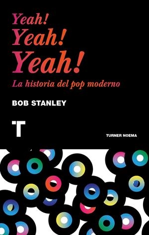 YEAH! YEAH! YEAH! | 9788416142224 | STANLEY, BOB | Galatea Llibres | Llibreria online de Reus, Tarragona | Comprar llibres en català i castellà online