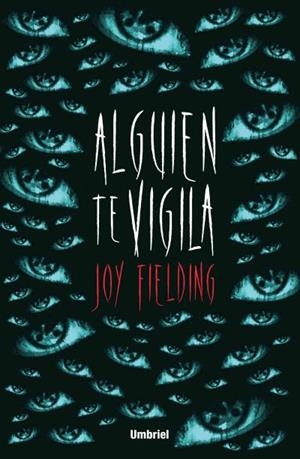 ALGUIEN TE VIGILA | 9788492915736 | FIELDING, JOY | Galatea Llibres | Llibreria online de Reus, Tarragona | Comprar llibres en català i castellà online