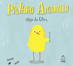 PÁJARO AMARILLO | 9788494347603 | DE DIOS RUIZ, OLGA | Galatea Llibres | Librería online de Reus, Tarragona | Comprar libros en catalán y castellano online