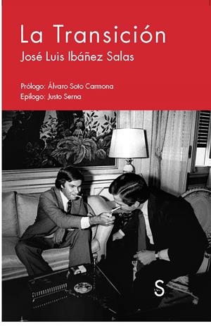 LA TRANSICIÓN | 9788477376231 | IBÁÑEZ SALAS, JOSÉ LUIS | Galatea Llibres | Librería online de Reus, Tarragona | Comprar libros en catalán y castellano online