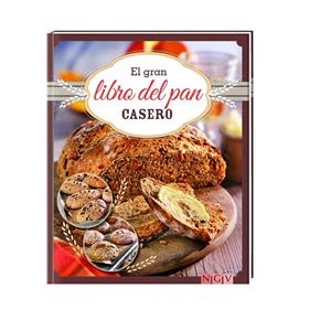 EL GRAN LIBRO DEL PAN CASERO | 9783869415710 | Galatea Llibres | Llibreria online de Reus, Tarragona | Comprar llibres en català i castellà online