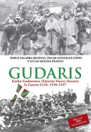 GUDARIS | 9788490604755 | SAGARRA RENEDO, PABLOS/GONZÁLEZ LÓPEZ, ÓSCAR/MOLINA FRANCO, LUCAS | Galatea Llibres | Llibreria online de Reus, Tarragona | Comprar llibres en català i castellà online