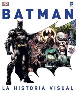 BATMAN. LA HISTORIA VISUAL | 9780241217122 | VARIOS AUTORES | Galatea Llibres | Librería online de Reus, Tarragona | Comprar libros en catalán y castellano online