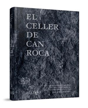 EL CELLER DE CAN ROCA - EL LIBRO - REDUX | 9788494456930 | ROCA FONTANÉ, JOAN/ROCA FONTANÉ, JOSEP/ROCA FONTANÉ, JORDI | Galatea Llibres | Llibreria online de Reus, Tarragona | Comprar llibres en català i castellà online