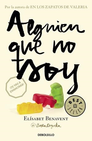 ALGUIEN QUE NO SOY (MI ELECCIÓN 1) | 9788466329972 | BENAVENT, ELÍSABET | Galatea Llibres | Llibreria online de Reus, Tarragona | Comprar llibres en català i castellà online