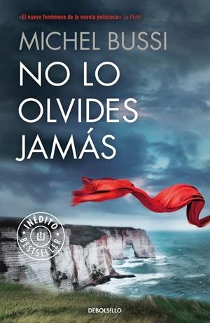 NO LO OLVIDES JAMÁS | 9788466330763 | BUSSI, MICHEL | Galatea Llibres | Llibreria online de Reus, Tarragona | Comprar llibres en català i castellà online