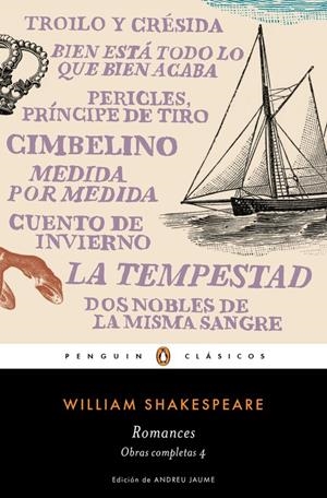 ROMANCES (OBRA COMPLETA SHAKESPEARE 4) | 9788491051374 | SHAKESPEARE, WILLIAM | Galatea Llibres | Llibreria online de Reus, Tarragona | Comprar llibres en català i castellà online