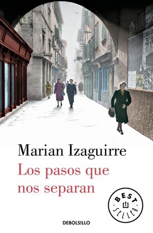 LOS PASOS QUE NOS SEPARAN | 9788466329330 | IZAGUIRRE, MARIAN | Galatea Llibres | Llibreria online de Reus, Tarragona | Comprar llibres en català i castellà online