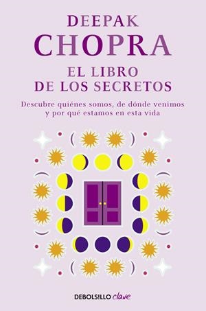 EL LIBRO DE LOS SECRETOS | 9788466331968 | CHOPRA, DEEPAK | Galatea Llibres | Llibreria online de Reus, Tarragona | Comprar llibres en català i castellà online