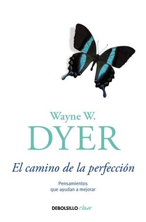 EL CAMINO DE LA PERFECCIÓN | 9788499896847 | DYER,WAYNE W. | Galatea Llibres | Librería online de Reus, Tarragona | Comprar libros en catalán y castellano online