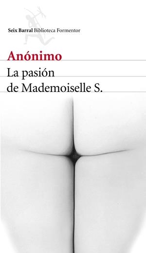 LA PASIÓN DE MADEMOISELLE S. | 9788432225703 | ANÒNIM | Galatea Llibres | Llibreria online de Reus, Tarragona | Comprar llibres en català i castellà online