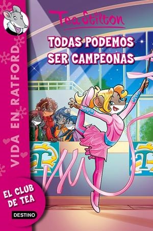 TODAS PODEMOS SER CAMPEONAS (VIDA EN RATFORD, 18) | 9788408149132 | Galatea Llibres | Llibreria online de Reus, Tarragona | Comprar llibres en català i castellà online
