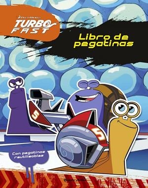 TURBO FAST. LIBRO DE PEGATINAS | 9788408149774 | Galatea Llibres | Librería online de Reus, Tarragona | Comprar libros en catalán y castellano online