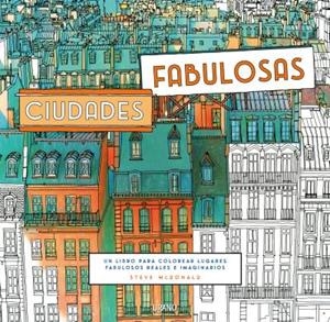 CIUDADES FABULOSAS | 9788479539399 | MCDONALD, STEVE | Galatea Llibres | Librería online de Reus, Tarragona | Comprar libros en catalán y castellano online