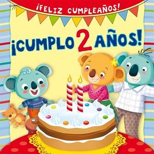 ¡CUMPLO 2 AÑOS! (FELIZ CUMPLEAÑOS) | 9788416117604 | Galatea Llibres | Librería online de Reus, Tarragona | Comprar libros en catalán y castellano online
