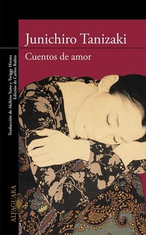 CUENTOS DE AMOR | 9788420413617 | TANIZAKI, JUNICHIRÔ | Galatea Llibres | Llibreria online de Reus, Tarragona | Comprar llibres en català i castellà online