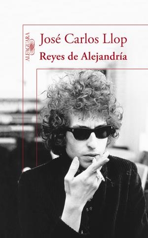 REYES DE ALEJANDRÍA | 9788420413662 | LLOP, JOSÉ CARLOS | Galatea Llibres | Llibreria online de Reus, Tarragona | Comprar llibres en català i castellà online