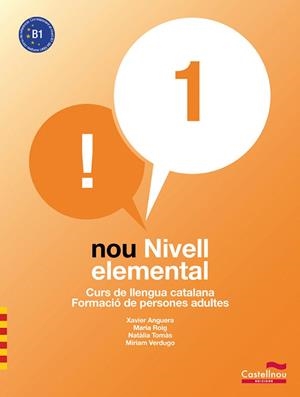 LLENGUA CATALANA NOU NIVELL ELEMENTAL 1 | 9788498046496 | ANGUERA LLEÓ, XAVIER/TOMÀS ANGUERA, NATÀLIA/ROIG RIERA, MARIA/VERDUGO CASANOVAS, MÍRIAM | Galatea Llibres | Llibreria online de Reus, Tarragona | Comprar llibres en català i castellà online