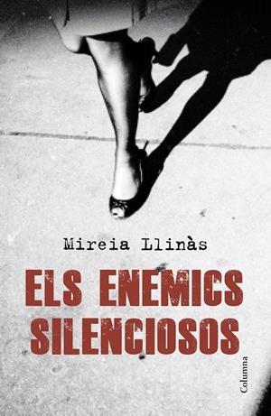 ELS ENEMICS SILENCIOSOS | 9788466420419 | LLINÀS, MIREIA | Galatea Llibres | Librería online de Reus, Tarragona | Comprar libros en catalán y castellano online