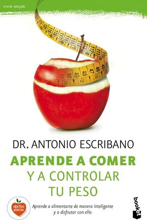 APRENDE A COMER Y A CONTROLAR TU PESO | 9788467046144 | ESCRIBANO, ANTONIO | Galatea Llibres | Llibreria online de Reus, Tarragona | Comprar llibres en català i castellà online