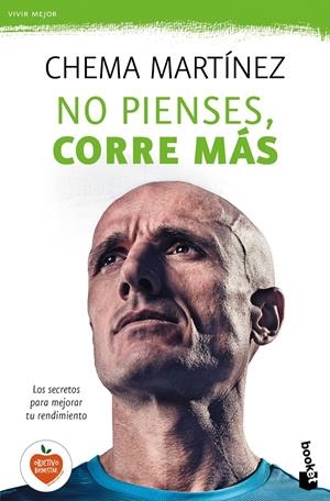 NO PIENSES, CORRE MÁS | 9788427042445 | MARTÍNEZ, CHEMA | Galatea Llibres | Llibreria online de Reus, Tarragona | Comprar llibres en català i castellà online