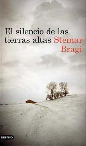 EL SILENCIO DE LAS TIERRAS ALTAS | 9788423350148 | BRAGI, STEINAR | Galatea Llibres | Llibreria online de Reus, Tarragona | Comprar llibres en català i castellà online