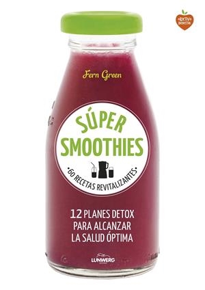 SÚPER SMOOTHIES | 9788416489152 | GREEN, FERN | Galatea Llibres | Librería online de Reus, Tarragona | Comprar libros en catalán y castellano online