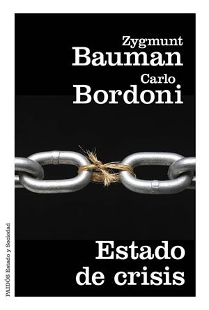ESTADO DE CRISIS | 9788449331824 | BAUMAN, ZYGMUNT / CARLO BORDONI | Galatea Llibres | Librería online de Reus, Tarragona | Comprar libros en catalán y castellano online